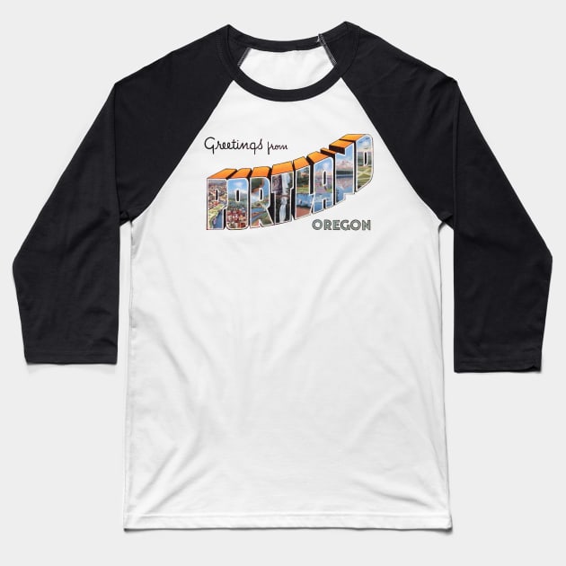 Greetings from Portland Oregon Baseball T-Shirt by reapolo